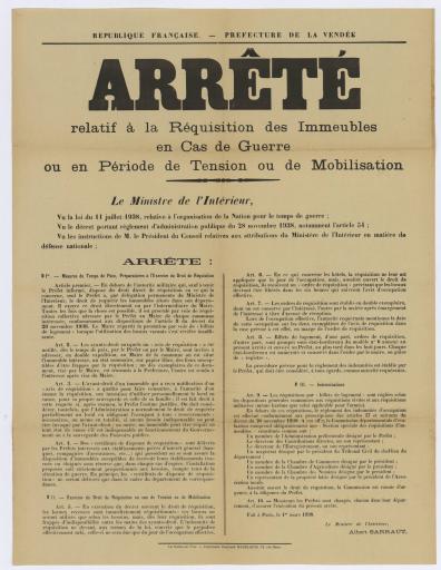 La Roche-sur-Yon impr. R. Madelaine Arrêté relatif à la réquisition des immeubles en cas de guerre ou en période de tension ou de mobilisation / Albert Sarraut, ministre de l'Intérieur.
