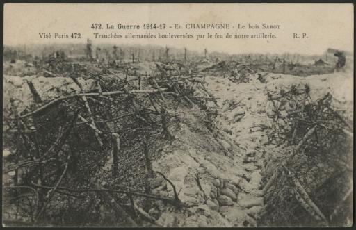 Tranchées allemandes bouleversées par le feu de l'artillerie alliée, au bois Sabot (Souain-Perthes-lès-Hurlus).