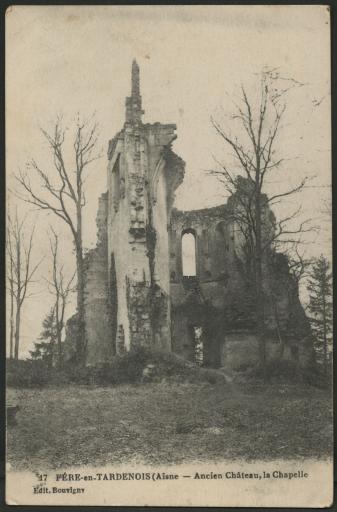Fère-en-Tardenois. - Ancien château, la chapelle détruite.