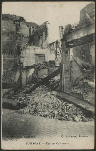 Soissons. - Bâtiment détruit rue du commerce.