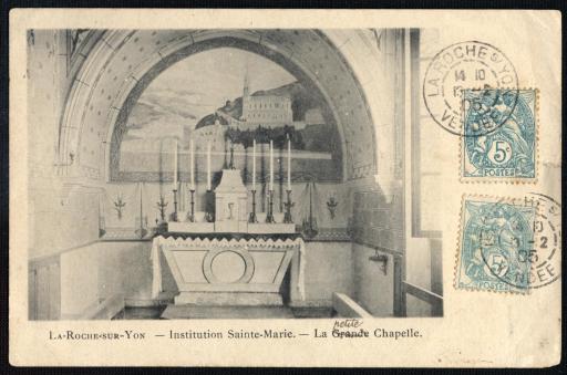 La petite chapelle de l'Institution Sainte-Marie (actuellement école et collège Saint-Louis, place Napoléon).