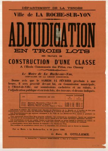 La Roche-sur-Yon imprimerie Roche-Jourdain Adjudication en trois lots des travaux de construction d'une classe à l'école communale des filles, rue Chanzy / signé par le maire, S. Guillemé.
