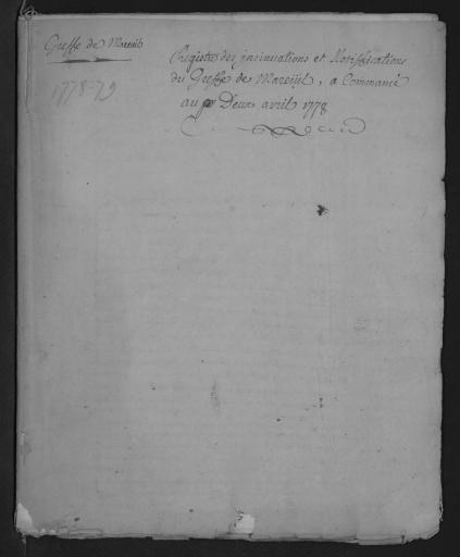 De 1778 à 1779. L'ensemble du cahier 16 feuillets (in-4°, papier) a été numérisé et quelques actes ont été analysés.