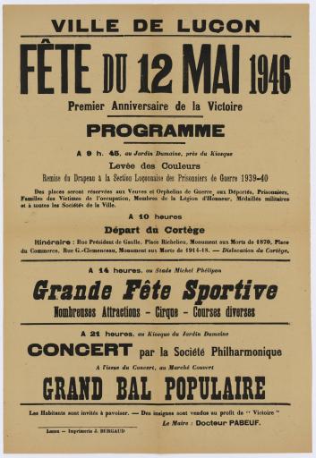 Luçon impr. J. Burgaud Ville de Luçon. Fête du 12 mai 1946, premier anniversaire de la victoire. Programme / Docteur Pabeuf, maire.