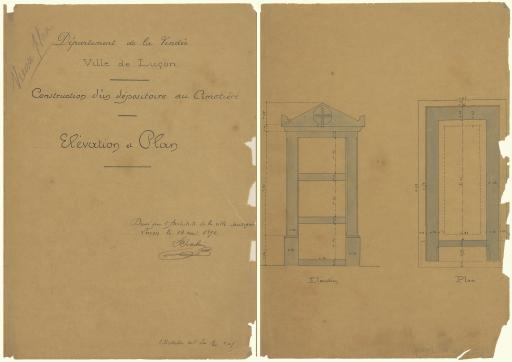Construction d'un dépositoire au cimetière : élévation et plan, 16 mai 1894 / E. Bordelais, architecte.