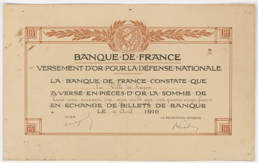 Banque de France. [Visa de versement d'or pour la défense nationale en échange de billets de banque par la ville de Luçon], 14 avril 1916.