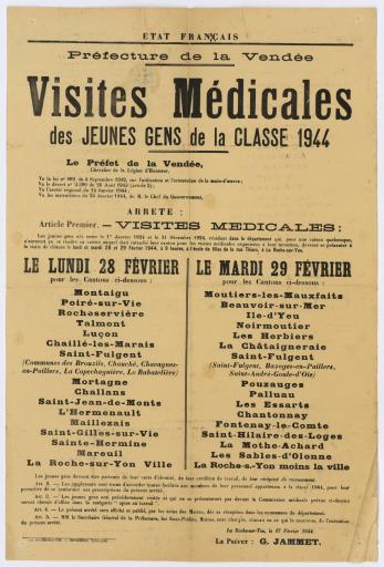 La Roche-sur-Yon imprimerie yonnaise Visites médicales des jeunes gens de la classe 1944. [Arrêté préfectoral fixant le jour des visites par canton] / G[aston] Jammet, préfet.