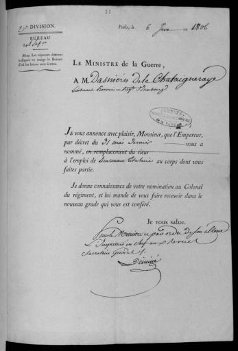 (11 J 1). Lettre adressée au nom du ministre de la guerre à M. d'Asnières de la Châtaigneraye, nommé lieutenant titulaire au régiment d'Iumbourg, 6 juin 1806